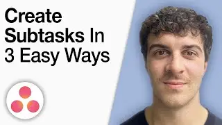 How to Create Subtasks in Asana in 3 Easy Ways [2025 Full Guide]