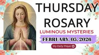 ROSARY THURSDAY:  LUMINOUS MYSTERIES 🔴FEBRUARY 05 2026 🌹SAFE IN HIS HANDS