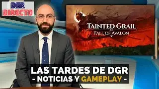 DGR LIVE | Actualidad y Gameplay | Tainted Grail (RPG - 2025)