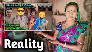 ஒடிசாவில் உள்ள என் புது அம்மா அப்பா வின் காரணங்கள் / Reality