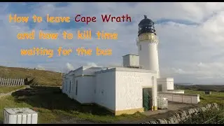 How to leave Cape Wrath