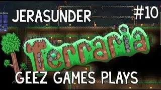 Terraria - Geez Games - Jerasunder -