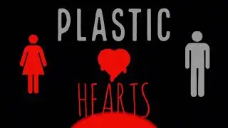 Plastic Hearts