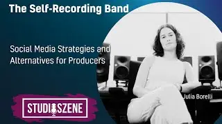 Marketing for Musicians: Julia Borelli on Social Media Strategies and Alternatives