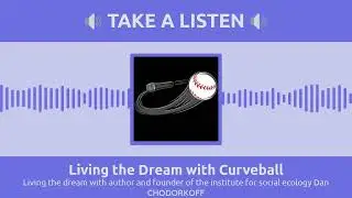 Living the dream with author and founder of the institute for social ecology Dan CHODORKOFF |...