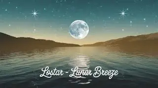 LoStar - Lunar Breeze (Lo-Fi, Soft Rhodes chords and deep 808 pulses merge with airy synth pads )