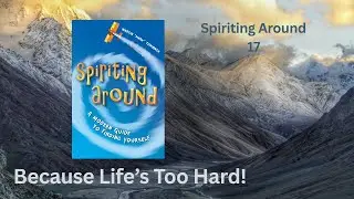 Spiriting Around: A Modern Guide to Finding Yourself