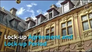 Lock-up Agreement and Lock-up Period