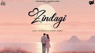 Zindagi (Official Audio) Gopi Talwara | Akashh Jandu | New Punjabi Song 2026 | Jass Records