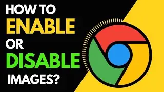HOW TO ENABLE OR DISABLE IMAGES ON GOOGLE CHROME BROWSER &ndash; Hide or Show Images Chrome -  2022