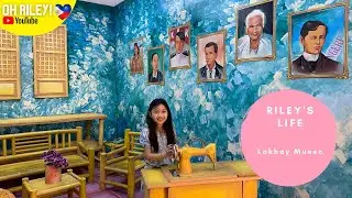 Riley's Life 153: Lakbay Museo