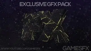 Exclusive GFX PACK ( FREE DOWNLOAD )