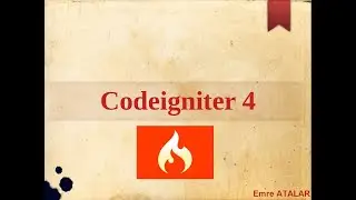 Codeigniter Nedir | Codeigniter 4 hakkında bilgi