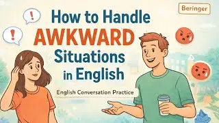 How to Handle Awkward Situations in English | Real Conversation Practice