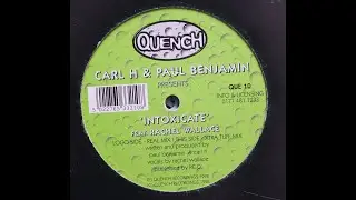 Carl H & Paul Benjamin Feat Rachel Wallace &lrm;&ndash; Intoxicate (Real Mix)