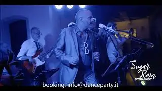 Sugar Rain Band live music for your private events www.danceparty.it