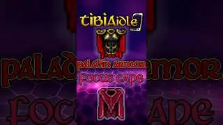 Tibia Idle - Paladin Armor & Focus Cape Quest    #tibia #tibiaidle #gaming