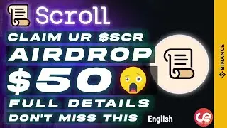 Claim Scroll $SCR Airdrop 🎁  Full Details on Token & Airdrop - English