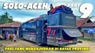 Bagaimana Situasi Terakhir di Dalam Bus? Selamat Pagi Sumatera Utara, Horas! Semoga Lancar..Semoga..