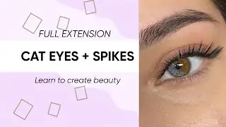 Eyelash extensions | Cat eyes + Spikes