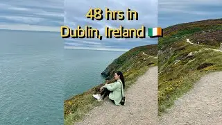 48 HRS IN DUBLIN, IRELAND | ETIHAD CABIN CREW | LAYOVER DIARIES