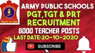 ARMY PUBLIC SCHOOL TEACHER RECRUITMENT 2020@ 8000 POSTS