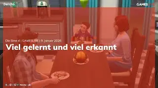 Viel gelernt und viel erkannt | Die Sims 4 | GAMESLIVE | 09.01.26