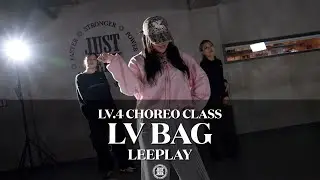 LEEPLAY Choreography (LV.4) | Don Toliver, Speedy - LV Bag (feat. j-hope & Pharrell Williams)