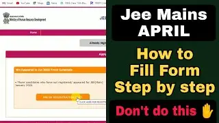 How to fill JEE mains 2020 April Application form Step by step | Documents Required , eligibility