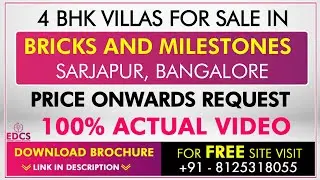 Bricks And Milestones  Walkthrough |Bricks And Milestones 4 BHK Villa|Bricks And Milestones Sarjapur