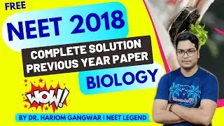 NEET 2021 LIVE | NCERT BIOLOGY BY DR. HARIOM GANGWAR | 100 MOST&nbsp;EXPECTED QUESTIONS