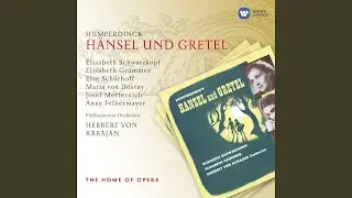 H&auml;nsel und Gretel, Act 3: 