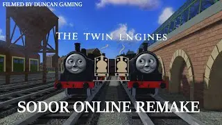 The Twin Engines (Sodor Online Reamke)