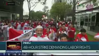 Peru: Union of Worker&rsquo;s refinery denounces labor rights violations in a strike