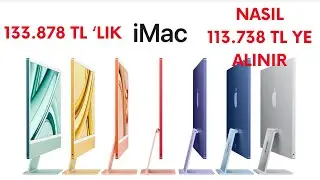 133 878 TL lik  İMAC 24 İnç Nasıl 113 738 TL 'ye  alınır?