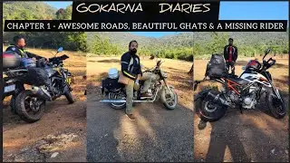 GOKARNA DIARIES - PART 1 - Awesome Roads, Beautiful Ghats & a Missing Rider