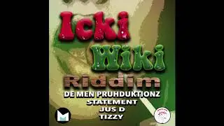 Jus D - Hole (Icki Wiki Riddim) 