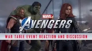 Marvel's Avengers WAR TABLE Event Reaction & Discussion