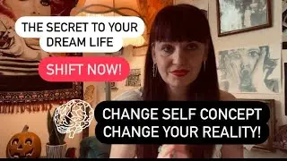 Change your reality instantly ! Secrets to Manifesting + Shifting Now *self concept*