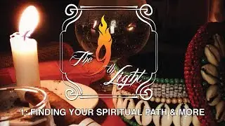 1:  Finding Your Spiritual Path & More