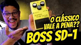 O CL&Aacute;SSICO da BOSS! SD-1 SUPER Overdrive Review Completo