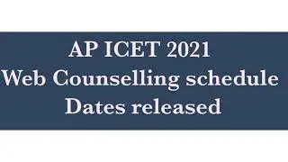 AP ICET counseling schedule Dates Released