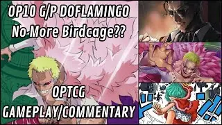 OP10 G/P Doflamingo Is Looking Strong?? Undervalued? - OPTCG Gameplay/Commentary
