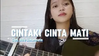 CINTAKI CINTA MATI~Cipt. BILLY SIMARMATA || COVER BY TESALONIKA SIJABAT