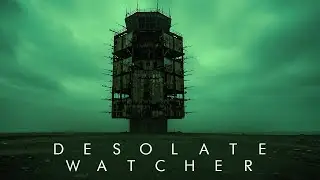 DESOLATE WATCHER | Dark Dystopian Ambient | Alien World Soundscape | Dystopian Ambience, Background