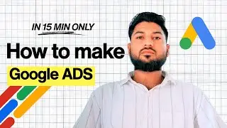 How To create Google Ads | Google ads learn in 15 minutes | Google Ads Tutorial 2025