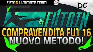 Metodo FutBin Credti Facili Ultimate Team 16!!