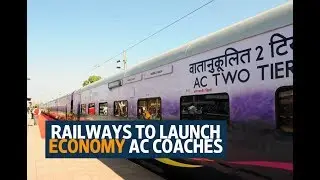 Railways to launch Economy AC coaches at ticket prices less than AC 3 Tier&rsquo;s