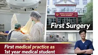 First day of hospital practice as a first year medical student | first surgery of life 🩺🇷🇺😮