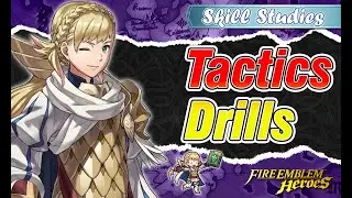 Fire Emblem Heroes Tactics Drills Skill Studies 139 Guiding Light